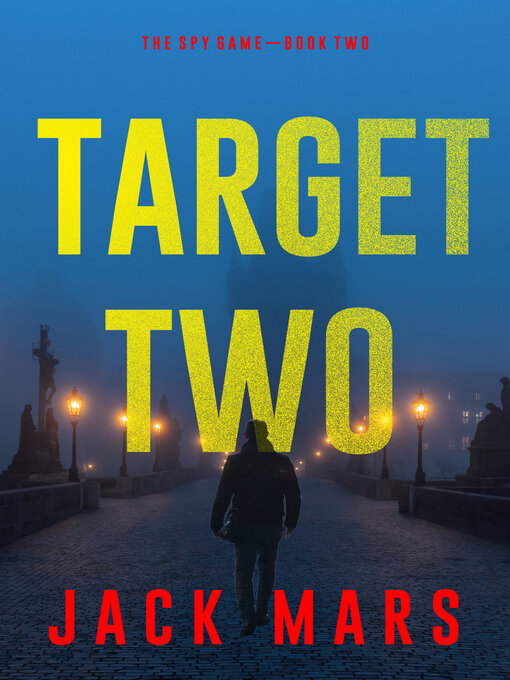 Title details for Target Two by Jack Mars - Available